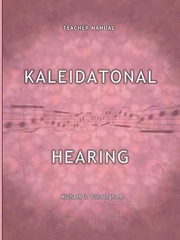 Kaleidatonal Hearing (Teachers Manual)