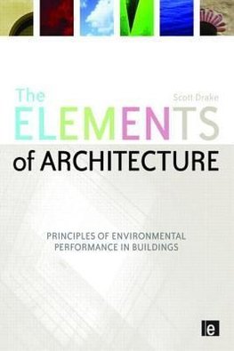 Drake, S: Elements of Architecture