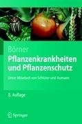 Pflanzenkrankheiten und Pflanzenschutz