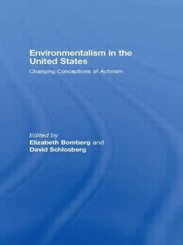 Bomberg, E: Environmentalism in the United States