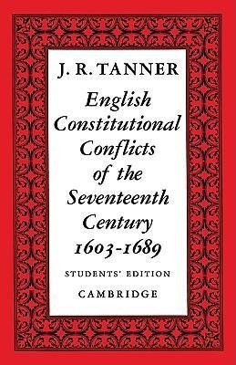 English Constitutional Conflicts of the Seventeenth Century