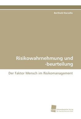 Risikowahrnehmung und -beurteilung