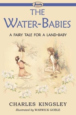 The Water-Babies (a Fairy Tale for a Land-Baby)