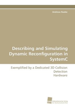 Describing and Simulating Dynamic Reconfiguration in SystemC