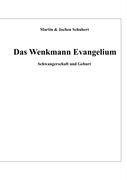 Das Wenkmann Evangelium