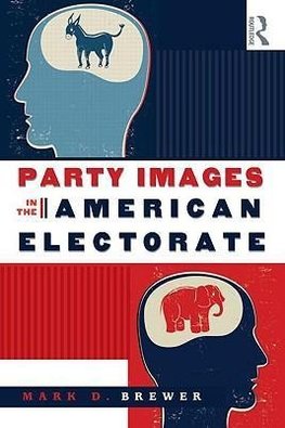 Brewer, M: Party Images in the American Electorate