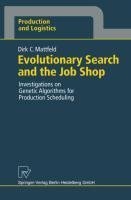 Evolutionary Search and the Job Shop