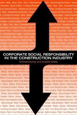 Corporate Social Responsibility in the Construction Industry