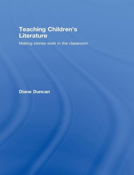 Duncan, D: Teaching Children's Literature