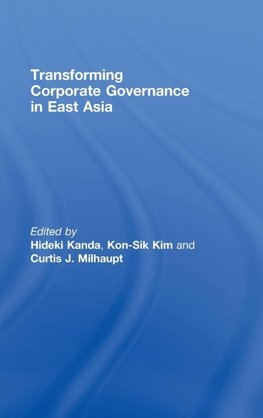 Transforming Corporate Governance in East Asia