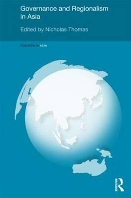 Governance and Regionalism in Asia