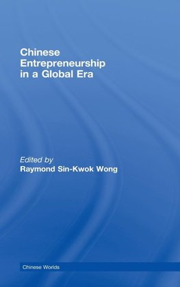 Chinese Entrepreneurship in a Global Era