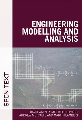 Walker, D: Engineering Modelling and Analysis