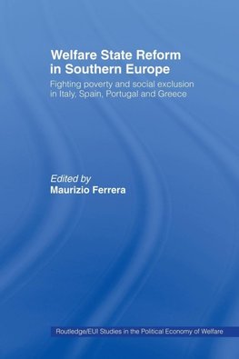 Ferrera, M: Welfare State Reform in Southern Europe