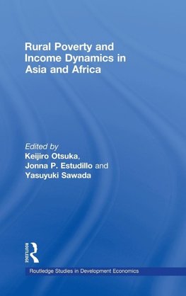 Otsuka, K: Rural Poverty and Income Dynamics in Asia and Afr