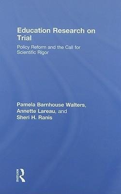 Walters, P: Education Research On Trial