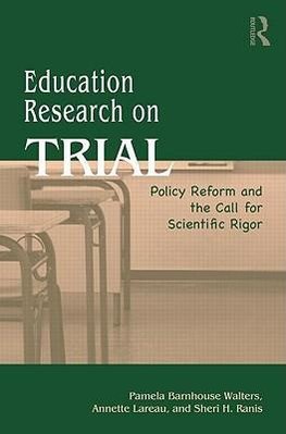 Walters, P: Education Research On Trial