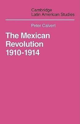 Mexican Revolution 1910-1914