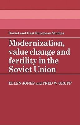 Modernization, Value Change and Fertility in the Soviet Union