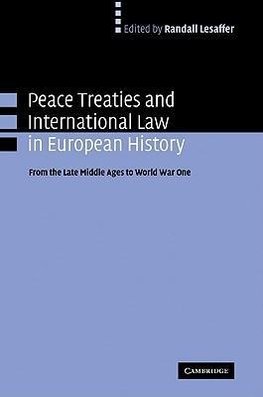 Peace Treaties and International Law in European History