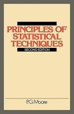 Principles of Statistical Techniques