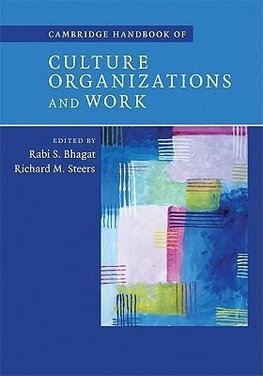 Bhagat, R: Cambridge Handbook of Culture, Organizations, and