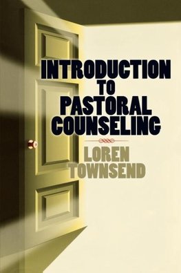 Introduction to Pastoral Counseling