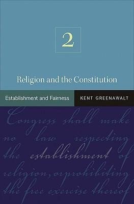 Religion and the Constitution, Volume 2