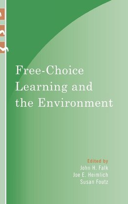 Free-Choice Learning and the Environment