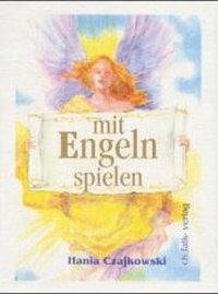 Mit Engeln spielen. Buch und 104 Karten