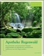 Flemmer, A: Apotheke Regenwald