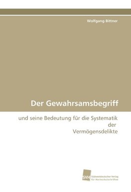 Der Gewahrsamsbegriff