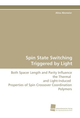 Spin State Switching Triggered by Light