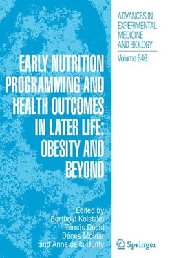 Early Nutrition Programming and Health Outcomes in Later Life: Obesity and beyond