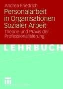 Personalarbeit in Organisationen Sozialer Arbeit