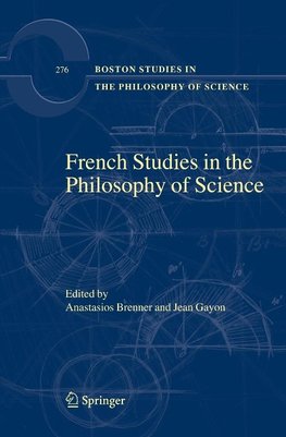 French Studies in the Philosophy of Science