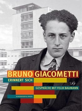 Baumann, F: Bruno Giacometti erinnert sich