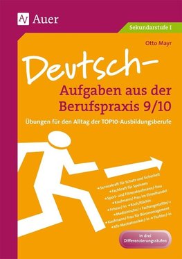 Deutsch-Aufgaben aus der Berufspraxis 9/10