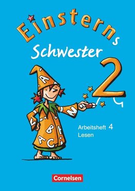 Einsterns Schwester 2. Schuljahr. Heft 4: Lesen