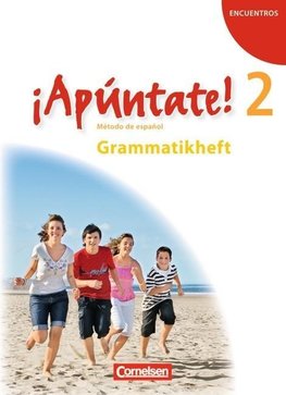 ¡Apúntate! - Ausgabe 2008 - Band 2 - Grammatikheft