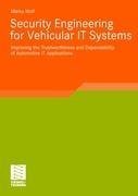 Security Engineering for Vehicular IT Systems