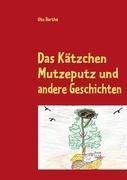 Das Kätzchen Mutzeputz