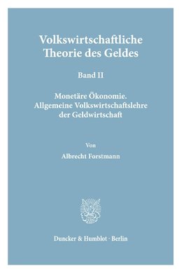 Volkswirtschaftliche Theorie des Geldes.