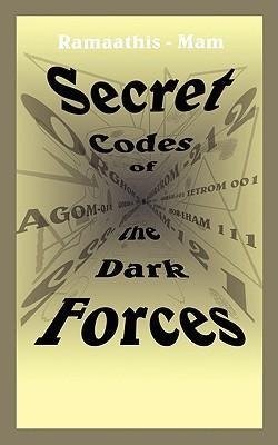 Secret Codes of the Dark Forces