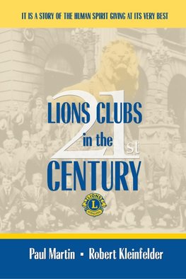 LIONS CLUBS in the 21st CENTURY