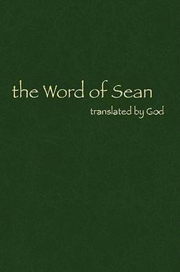 The Word of Sean Translated by God