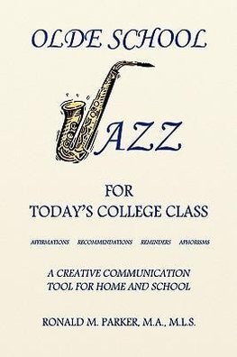 Olde School Jazz for Today's College Class