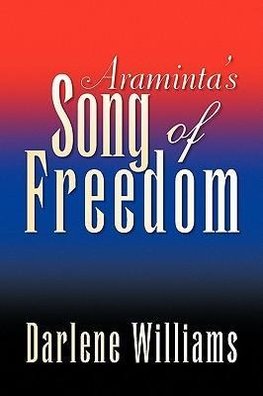 Araminta's Song of Freedom