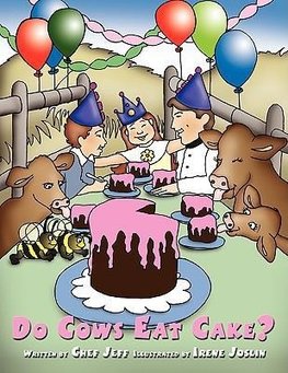 Do Cows Eat Cake?