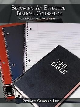 Becoming An Effective Biblical Counselor